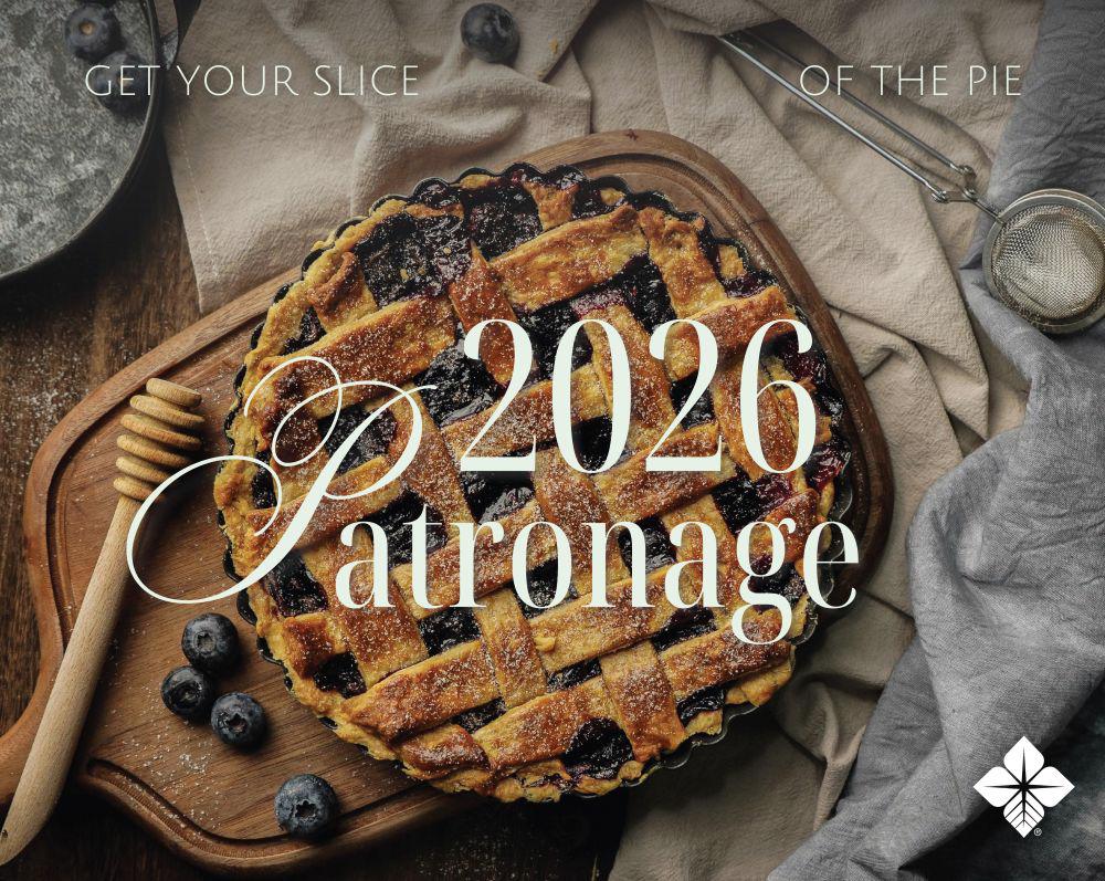 Photo of a blueberry pie on a cutting board backdrop, text reads "Get your slice of the pie, 2026 patronage"