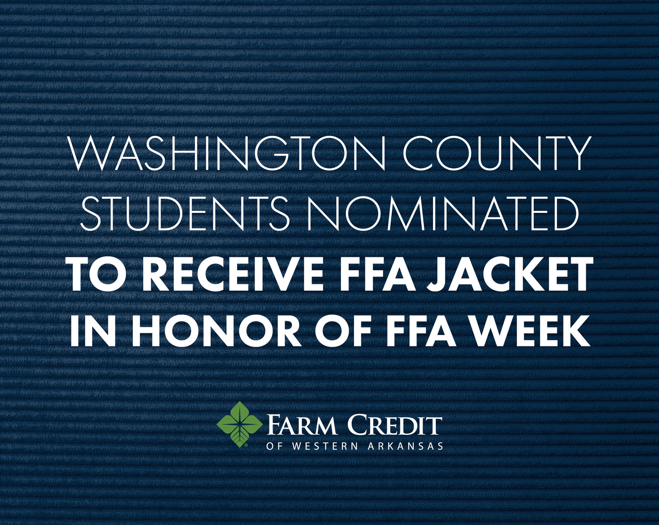 Blue corduroy background, text reads Washington county students nominated to receive FFA jacket in honor of FFA Week."