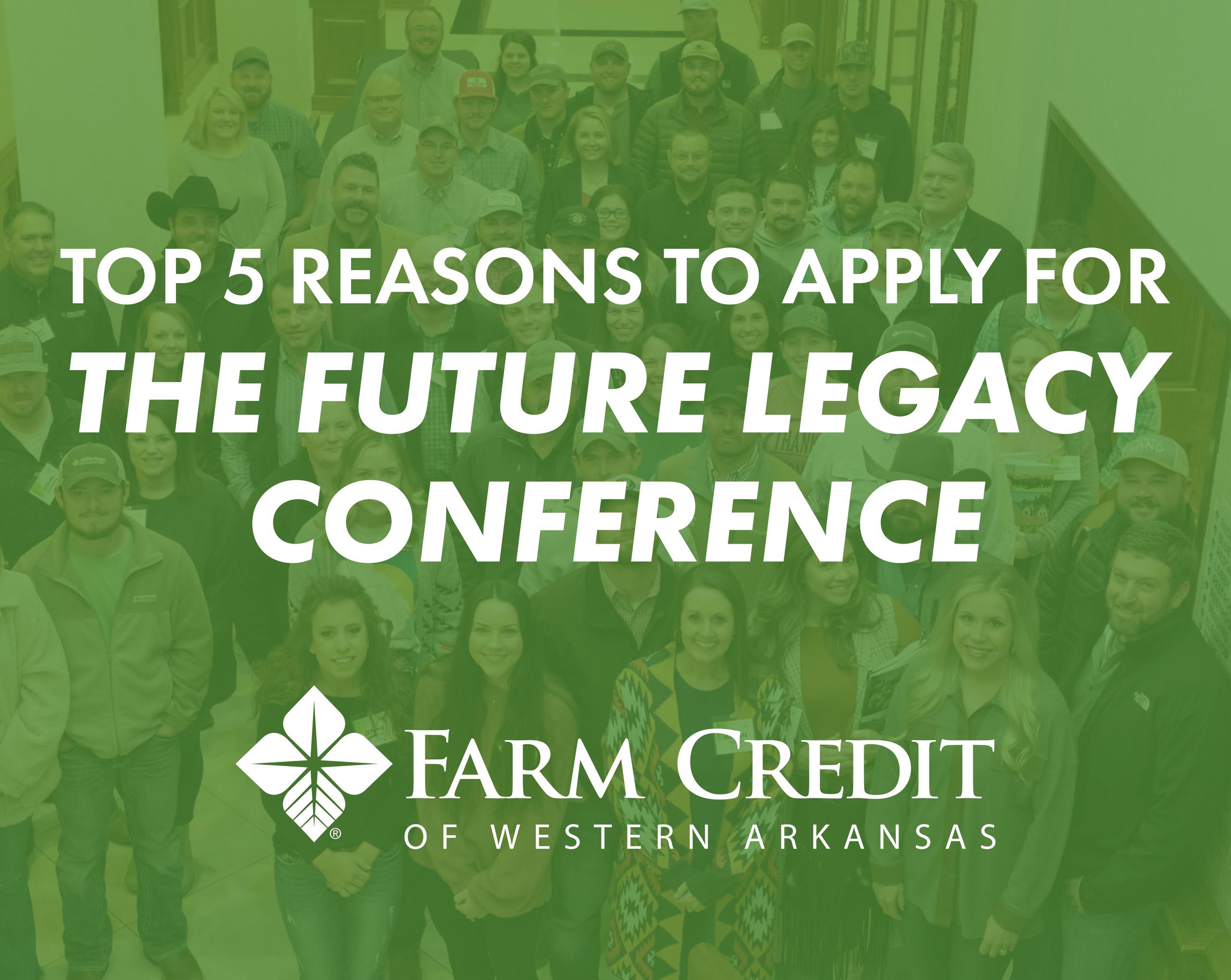 Top 5 Reasons to Apply for the Future Legacy Conference by Farm Credit